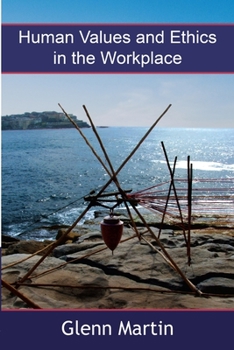 Paperback Human Values and Ethics in the Workplace Book