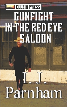 Gunfight in the Red Eye Saloon - Book #6 of the Cassidy Yates