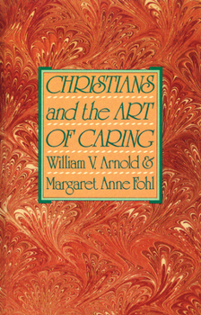 Paperback Christians and the Art of Caring Book