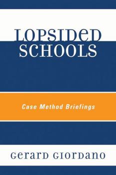 Hardcover Lopsided Schools: Case Method Briefings Book