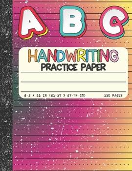 Paperback Handwriting Practice Paper: Dotted Mid-lines 150 Pages Uppercase and Lowercase Writing Sheets Notebook For Kids (Kindergarten To 3rd Grade Student Book