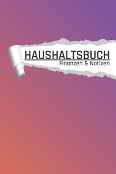 Haushaltsbuch Finanzen und Notizen: Sonnenaufgang I Einnahmen planen u. Ausgaben sparen I DIN A5 I 120 Seiten I Undatiert I 52 Wochen I Fixkosten I Bilanz I Finanzplaner (German Edition)