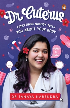 Paperback Dr. Cuterus: Everything Nobody Tells You about Your Body Book