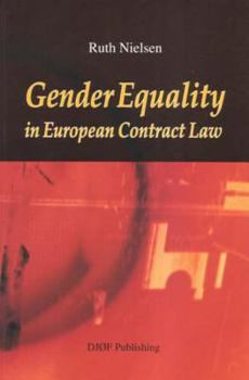 Paperback Gender Equality: In European Contract Law Book