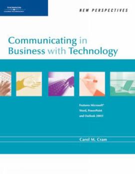 Paperback New Perspectives on Communicating in Business with Technology Book
