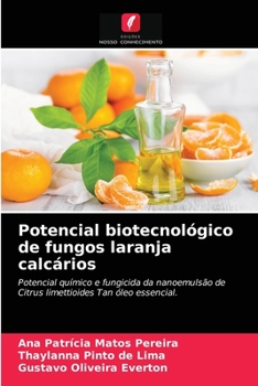 Paperback Potencial biotecnológico de fungos laranja calcários [Portuguese] Book