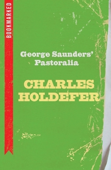 Paperback George Saunders' Pastoralia: Bookmarked Book