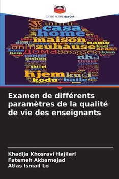 Paperback Examen de différents paramètres de la qualité de vie des enseignants [French] Book