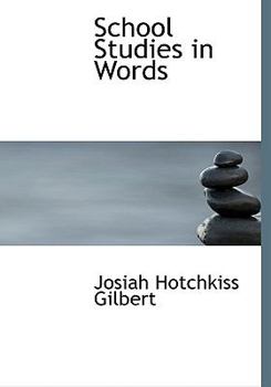 School Studies in Words