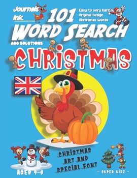 101 Word Search for Kids: SUPER KIDZ Book. Children - Ages 4-8 (US Edition). Christmas Words. Cartoon Turkey, UK, Blue. Custom art interior. 101 ... (Superkidz - Christmas Word Search for Kids)
