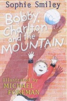 Paperback Bobby, Charlton and the Mountain Book