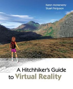 Paperback A Hitchhiker's Guide to Virtual Reality Book