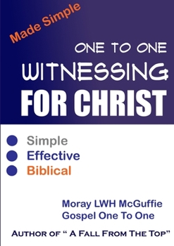Paperback One To One Witnessing For Christ... Made Simple Book