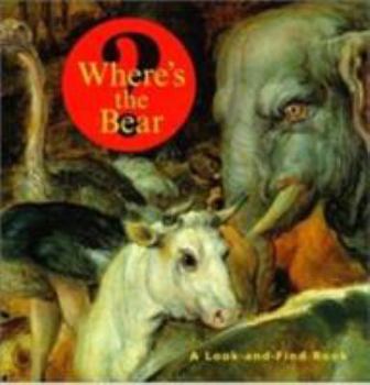 Hardcover Where's the Bear?: A Look and Find Book