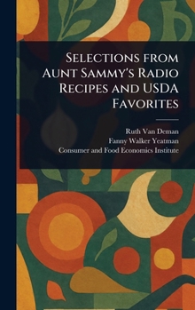 Hardcover Selections From Aunt Sammy's Radio Recipes and USDA Favorites Book