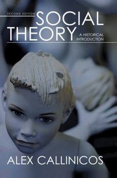 Paperback Social Theory: A Historical Introduction Book