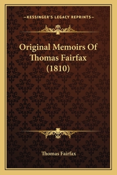 Paperback Original Memoirs Of Thomas Fairfax (1810) Book