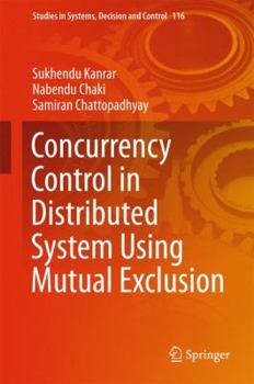 Hardcover Concurrency Control in Distributed System Using Mutual Exclusion Book