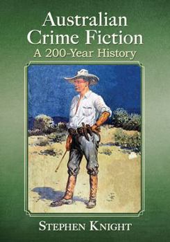 Paperback Australian Crime Fiction: A 200-Year History Book
