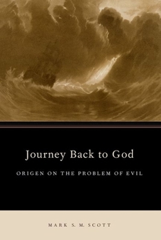 Paperback Journey Back to God: Origen on the Problem of Evil Book