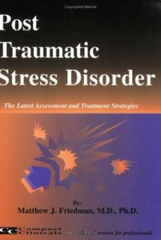 Paperback Post Traumatic Stress Disorder: The Latest Assessment and Treatment Strategies Book