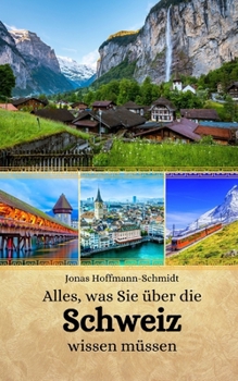 Paperback Alles, was Sie über die Schweiz wissen müssen [German] Book