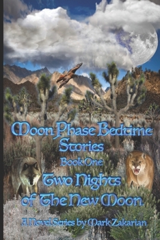 Paperback Moon Phase Bedtime Stories: Book One: Two Nights of the New Moon Book