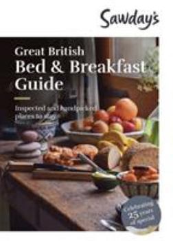Paperback Great British Bed & Breakfast Guide (Sawday's Special Places) Book