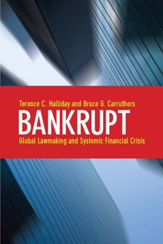 Hardcover Bankrupt: Global Lawmaking and Systemic Financial Crisis Book