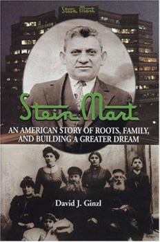 Hardcover Stein Mart: An American Story of Roots, Family, and Building a Greater Dream Book