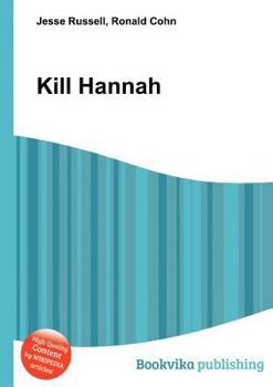 Paperback Kill Hannah Book