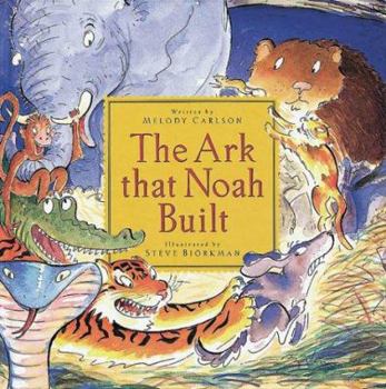 Hardcover The Ark That Noah Built Book