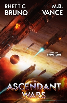 Paperback The Ascendant Wars 2: Brimstone: A Military Sci-Fi Series Book