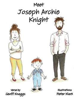 Meet Joseph Archie Knight