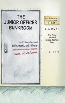 Hardcover The Junior Officer Bunkroom: The Third Jon and Teresa Zachery Story Book