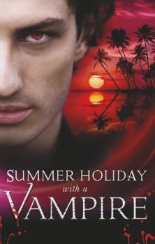 Paperback Summer Holiday with a Vampire Book