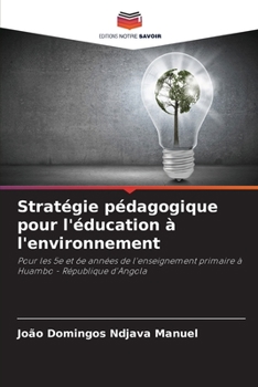 Paperback Stratégie pédagogique pour l'éducation à l'environnement [French] Book