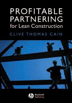 Paperback Profitable Partnering for Lean Construction Book