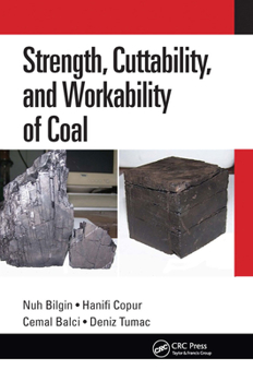 Paperback Strength, Cuttability, and Workability of Coal Book