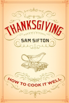 Hardcover Thanksgiving: How to Cook It Well: A Cookbook Book