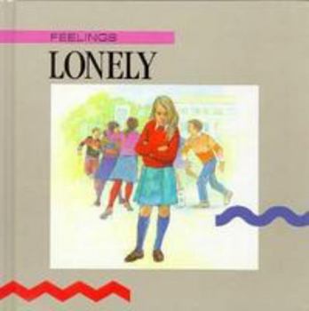 Hardcover Lonely: Feelings Book