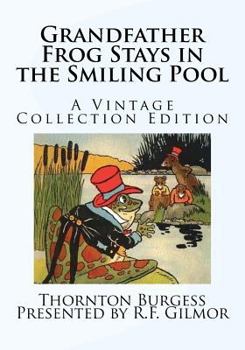 Paperback Grandfather Frog Stays in the Smiling Pool: A Vintage Collection Edition Book