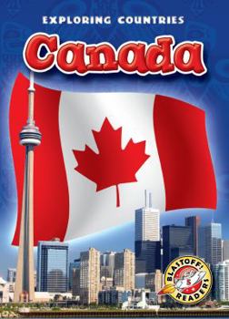 Canada - Book  of the Blastoff! Readers: Exploring Countries