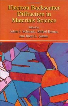 Hardcover Electron Backscatter Diffraction in Materials Science Book