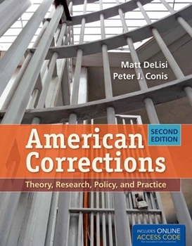 Paperback American Corrections: Theory, Research, Policy, and Practice Book