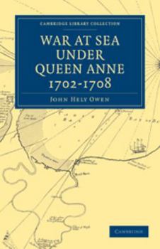 Electronics War at Sea Under Queen Anne 1702-1708 Book