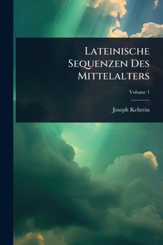 Paperback Lateinische Sequenzen Des Mittelalters [Latin] Book