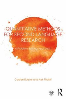 Paperback Quantitative Methods for Second Language Research: A Problem-Solving Approach Book
