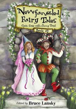 Paperback Newfangled Fairy Tales, Book #2 Book
