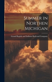 Hardcover Summer in Northen Michigan Book